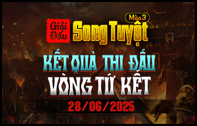 KẾT QUẢ VÒNG TỨ KẾT - SONG TUYỆT MÙA 3