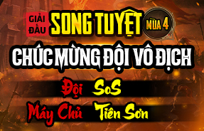 S5 - CHÚC MỪNG ĐỘI VÔ ĐỊCH - SONG TUYỆT MÙA 4