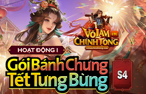 S4 - GÓI BÁNH CHƯNG - TẾT TƯNG BỪNG