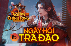 HD1 - NGÀY HỘI TRÀ ĐẠO